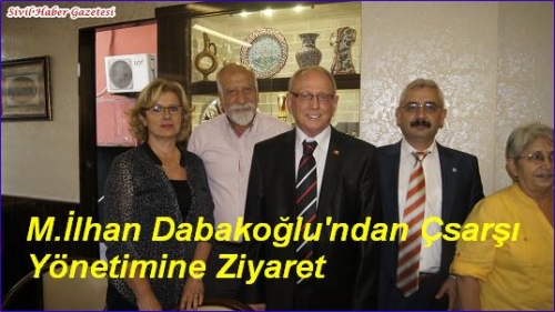 İlhan Dabakoğlun’dan Kapalıçarşı Esnaflar Derneğine ziyaret.