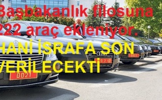 Başbakanlık filosuna 222 araç ekleniyor