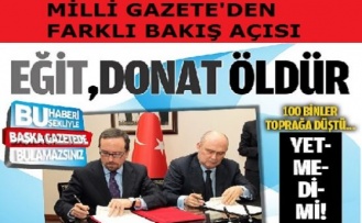 Eğit, donat öldür!